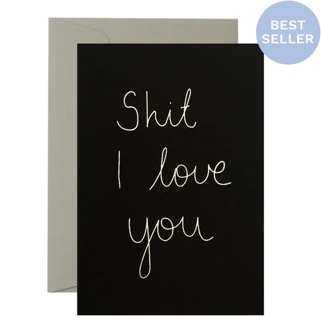 Me & Amber Greeting Card - Shit I love you