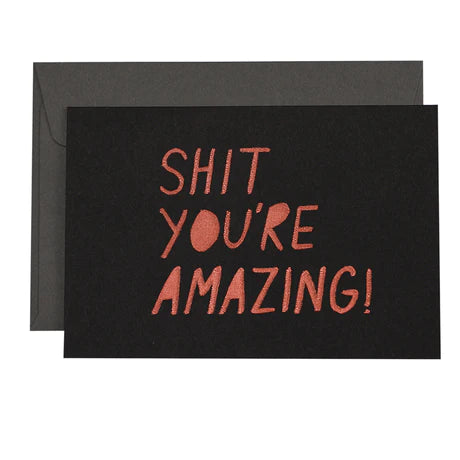 Me & Amber Greeting Card  - Shit you're amazing